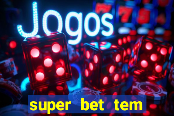 super bet tem pagamento antecipado